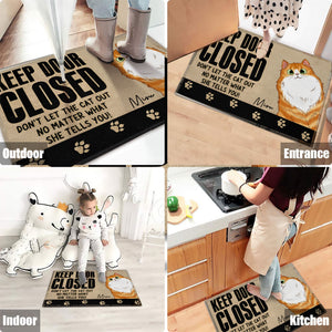 Keep Door Closed For Cat  - Custom Cat And Name - Personalized Doormat - Pet Lover Gift