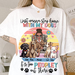 It Is Too Peopley Outside- Custom Appearance, Dogs And Names - Personalized T-Shirt - Gift For Pet Lovers