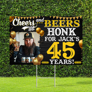 Personalized Birthday Lawn Sign, Cheers And Beers , Gift For Birthday