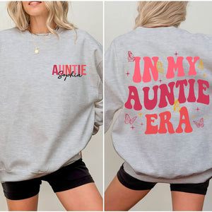 In My Auntie Era, Personalized Double Sided Sweatshirt - Gift For Family, Gift For Her