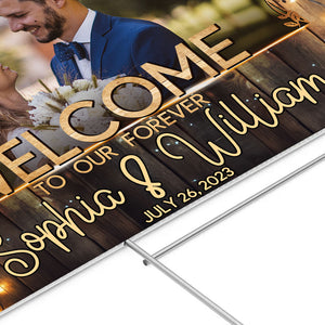 Welcome To Our Forever, Personalized Wedding Lawn Sign, Gift For Wedding Day