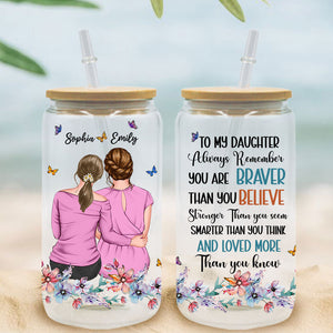 Always Remember You Are Braver - Custom Appearances And Names - Personalized Glass Bottle, Frosted Bottle, Family Gift, Gift For Mother's Day