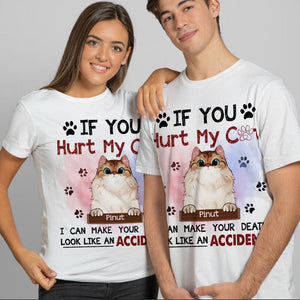 If You Hurt My Cat I Can Make Your Death Look Like An Accident  - Personalized Cute Kittens T-Shirt, Gift For Cat Lovers