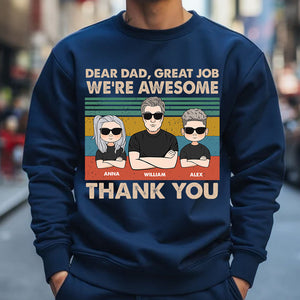 Dear Dad Great Job We're Awesome Thank You - Personalized Hoodie - Family Gift