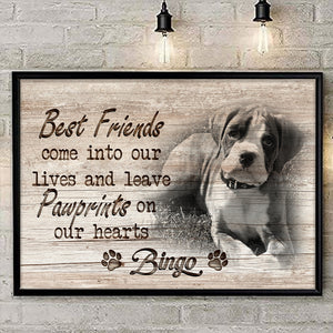 Best Friends Come Into Our Lives And Leave Pawprints On Our Hearts, Personalized Canvas, Gift For Pet Lovers