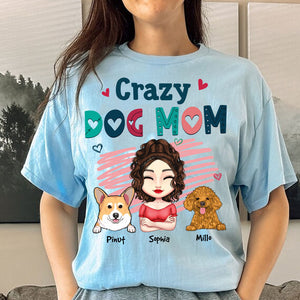 Crazy Dog Mom, Gift For Pet Lover, Custom Woman, Pets And Names - Personalized T-Shirt