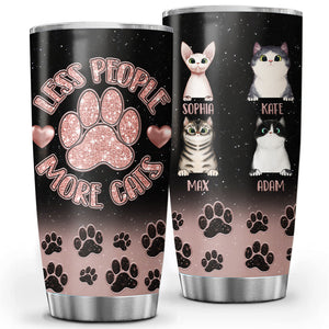 Less People More Cats Tumbler, Best Gift for Cat Lovers