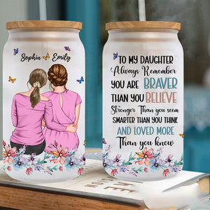 Always Remember You Are Braver - Custom Appearances And Names - Personalized Glass Bottle, Frosted Bottle, Family Gift, Gift For Mother's Day