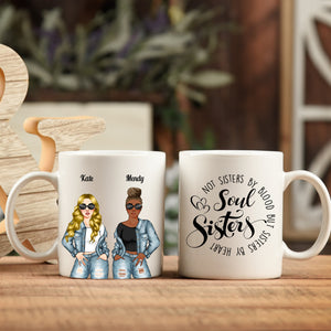 Personalized Soul Sisters Mug, Not Sisters By Blood But Sisters By Heart, Gift For Best Friends