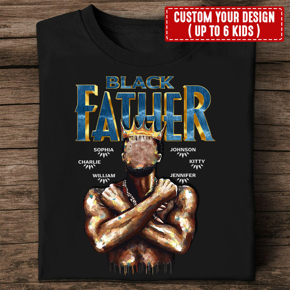 Black Father King - Personalized T-Shirt, Gift For Family, Father's Day