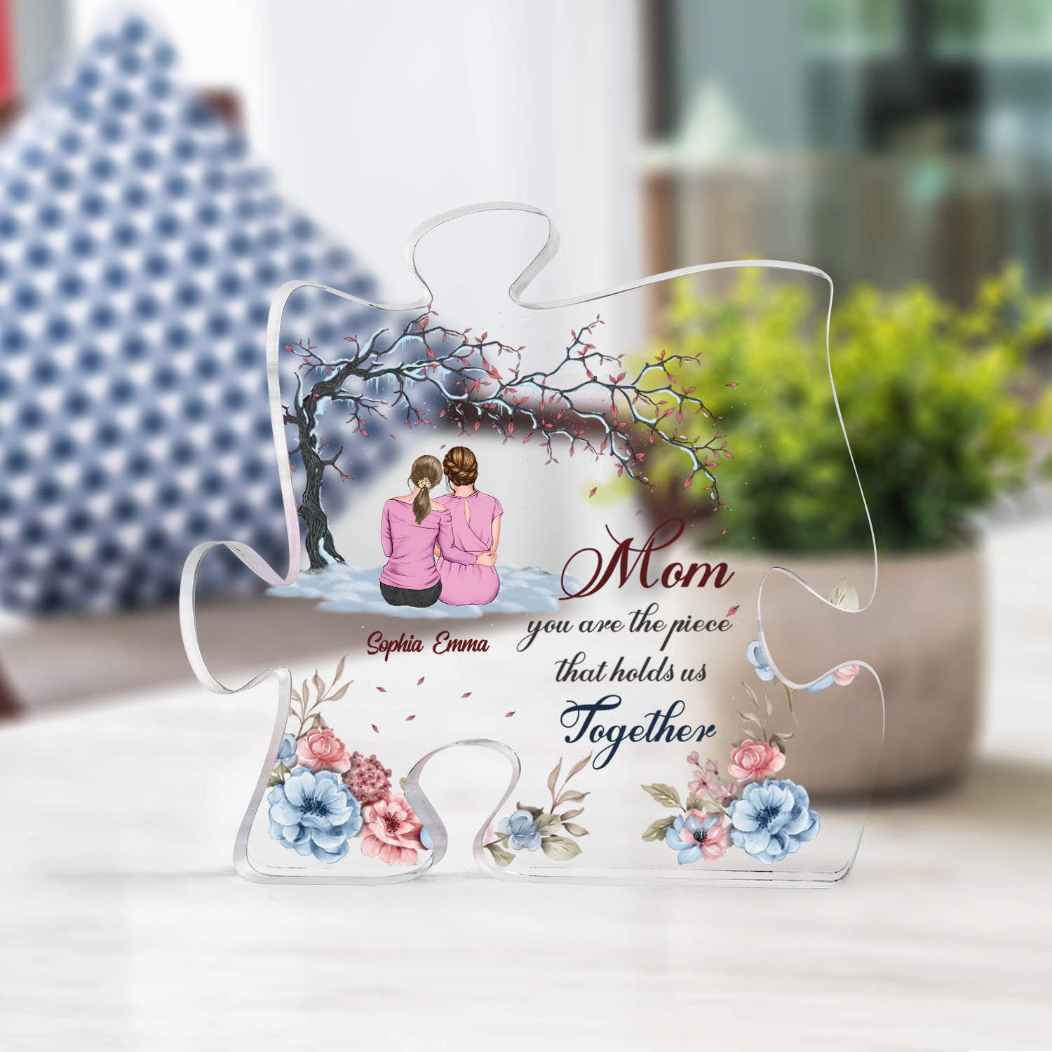 Mom You Are The Piece That Holds Us Together  - Custom Appearances And Texts - Personalized Puzzle Shaped Acrylic Plaque - Gift For Family