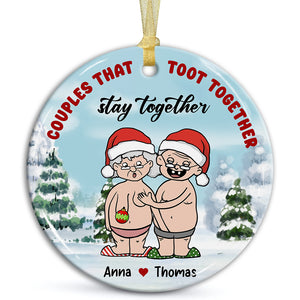 Couples That Toot Together Stay Together, Funny Couple - Personalized Ceramic Ornament - Gift For Couple, Christmas Gift