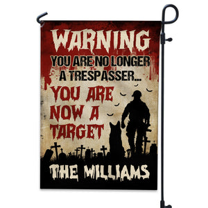 Warning You Are No Longer A Trespasser - Personalized Family Name Flag - Halloween Gift