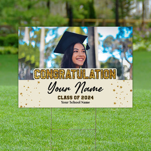 Congratulation Class Of 2024, Custom School Name, Your Name And Photo, Personalized Lawn Sign, Yard Sign, Gift For Graduation