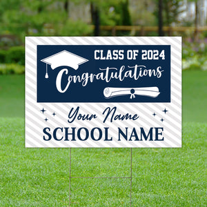 Class Of 2024 Congratulations, Custom School Name And Your Name, Personalized Lawn Sign, Yard Sign, Gift For Graduation