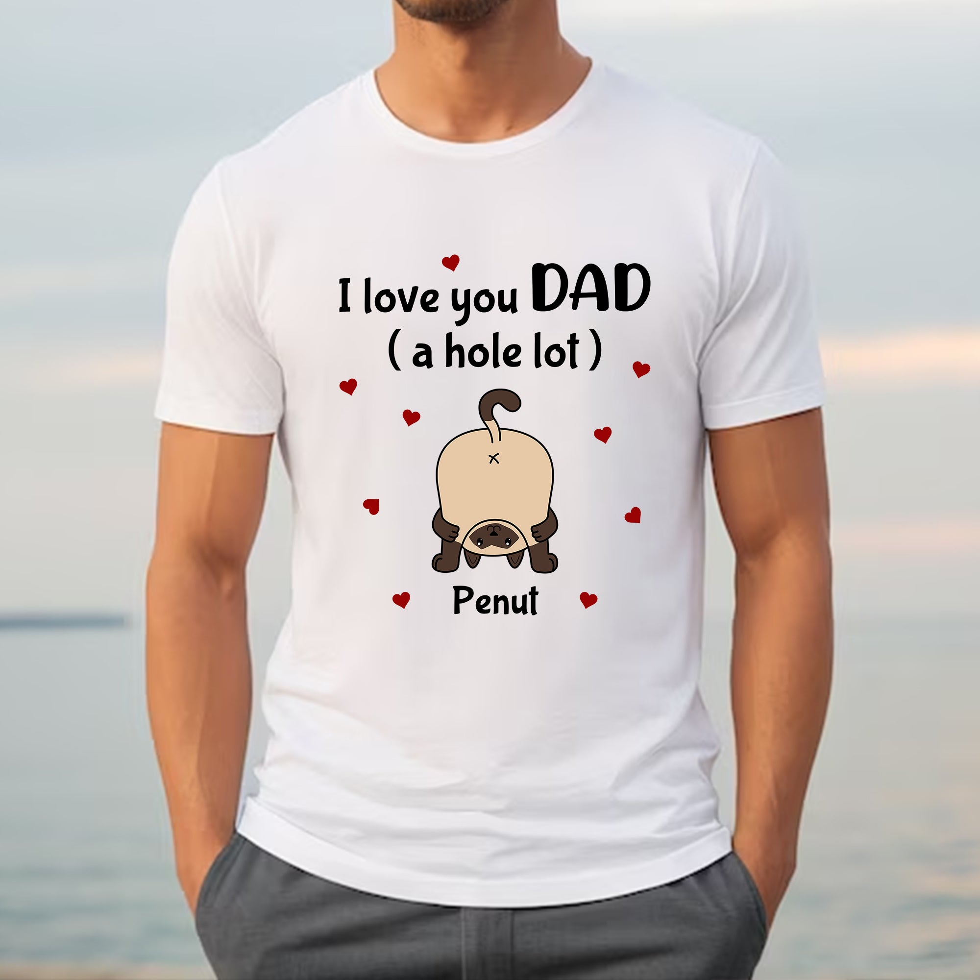 I Love You Dad A Hole Lot - Custom Cat And Name - Personalized T-Shirt - Gift For Cat Lover