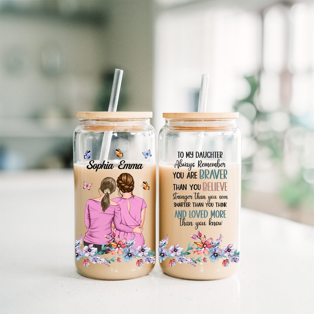 Always Remember You Are Braver - Custom Appearances And Names - Personalized Glass Bottle, Frosted Bottle, Gift For Mother's Day