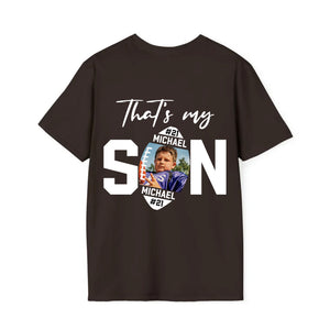 That Is My Son - Custom Photo And Name - Personalized T-Shirt - Gift For Family