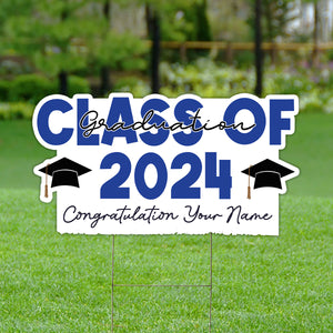 Class Of 2024 Congratulations, Custom Your Name, Personalized Lawn Sign, Yard Sign, Gift For Graduation