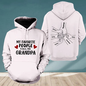 My Favorite People Call Me - Custom Names - Personalized 2 Sides Hoodie - Gift For Family