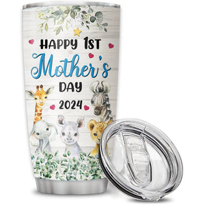 Happy The First Mother's Day , Custom Texts Tumbler, Personalized Large Tumbler