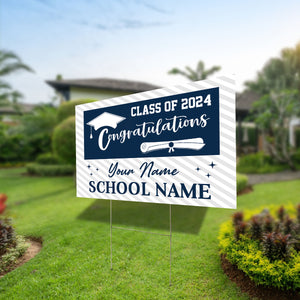 Class Of 2024 Congratulations, Custom School Name And Your Name, Personalized Lawn Sign, Yard Sign, Gift For Graduation