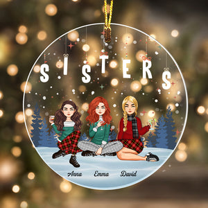 Girls Friendship, Sisters - Custom Appearances, Quote And Names Christmas Gift - Personalized Acrylic Ornament