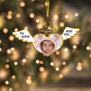 I Always With You, Christmas Memorial Gift - Personalized Acrylic Ornament - Gift For Family