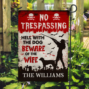 No Trespassing Hell With The Dog Beware - Personalized Family Name Flag - Halloween Gift