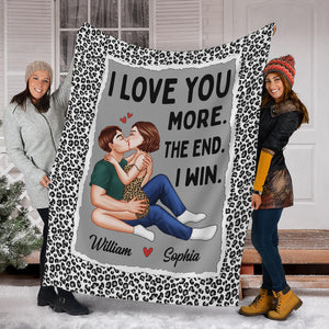 I Love You More The End I Win - Custom Appearances And Names - Personalized Fleece Blanket, Gift For Family, Couple Gift