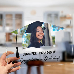 Congratulations On Graduating, Custom Photo And Text - Personalized Acrylic Plaque