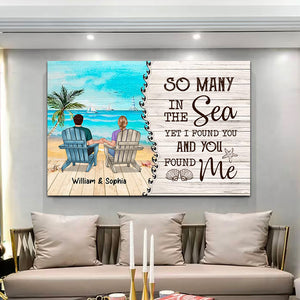 So Many In The Sea Yet I Found You And You Found Me - Personalized Appearances And Texts Canvas - Family Decor, Couple Gift