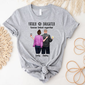 Daughter And Father Forever Linked Together - Custom Appearances And Names - Personalized T-Shirt - Family Gift