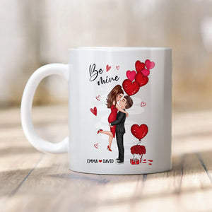 Be Mine I Love You Yesterday Love You Still Always Have Always Will - Custom Appearances And Names, Personalized White Mug