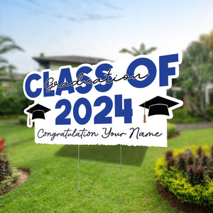 Class Of 2024 Congratulations, Custom Your Name, Personalized Lawn Sign, Yard Sign, Gift For Graduation