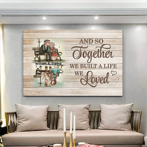 And So Together We Built A Life We Loved - Personalized Canvas - Family Decor, Couple Gift