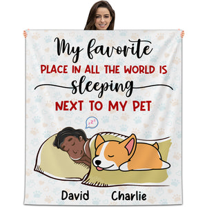 My Favorite Place In All The World Is Sleeping Next To My Pet - Custom Appearances, Dog And Names - Personalized Fleece Blanket - Gift For Dog Lover