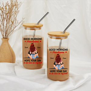 Good Moring Handsome, Beautiful  - Custom Appearances And Names - Personalized Glass Bottle, Frosted Bottle, Couple Gift