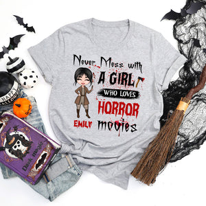 Never Mess With A Girl Who Loves Horror Movies - Custom Appearances And Names - Personalized T-Shirt - Halloween Gift