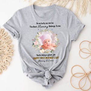 You Are Doing A Great Job, Happy Mother's Day, Custom Photo And Texts - Personalized Light Shirt