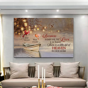 Because Someone We Love Is In Heaven. There Is A Little Bit Of Heaven In Our Home - Personalized Canvas - Family Decor., Memorial Gift