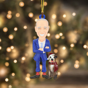 Joe Biden And Pet - Christmas Ornament - Gift For Christmas, Gift For Family Decor