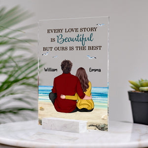 Every Love Story Is Beautiful But Ours Is The Best, Custom Appearances And Texts - Personalized Acrylic Plaque