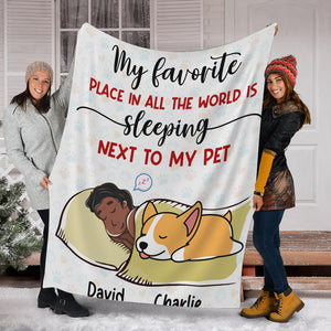 My Favorite Place In All The World Is Sleeping Next To My Pet - Custom Appearances, Dog And Names - Personalized Fleece Blanket - Gift For Dog Lover