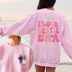 In Our Bestie Era Personalized Double Sided Sweatshirt - Gift For Girl Friendship