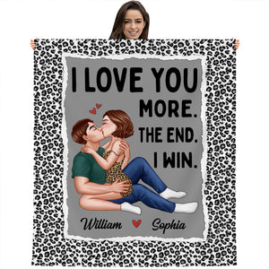 I Love You More The End I Win - Custom Appearances And Names - Personalized Fleece Blanket, Gift For Family, Couple Gift