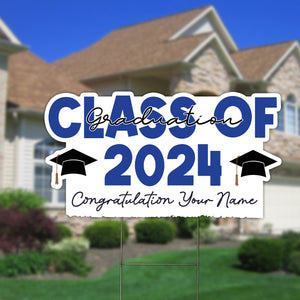 Class Of 2024 Congratulations, Custom Your Name, Personalized Lawn Sign, Yard Sign, Gift For Graduation