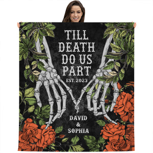 Till Death Do Us Part - Custom Names - Personalized Fleece Blanket, Gift For Family, Couple Gift