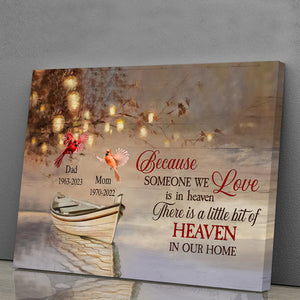 Because Someone We Love Is In Heaven. There Is A Little Bit Of Heaven In Our Home - Personalized Canvas - Family Decor., Memorial Gift