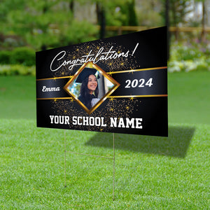 Congratulations, Custom School Name, Your Name, Year And Photo, Personalized Lawn Sign, Yard Sign, Gift For Graduation